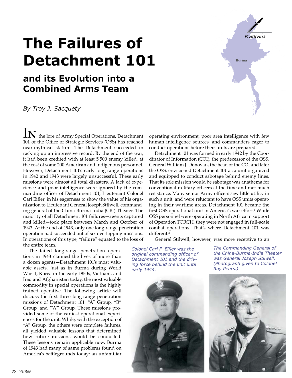 The Failures of Detachment 101 Burma and Its Evolution Into a Combined Arms Team