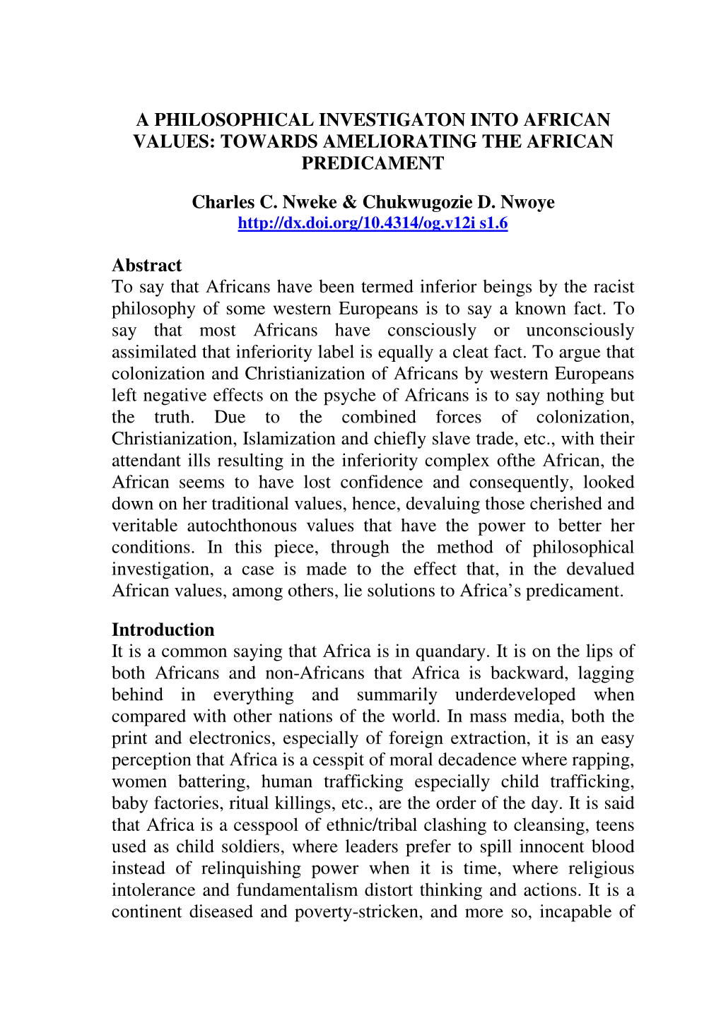 A Philosophical Investigaton Into African Values: Towards Ameliorating the African Predicament