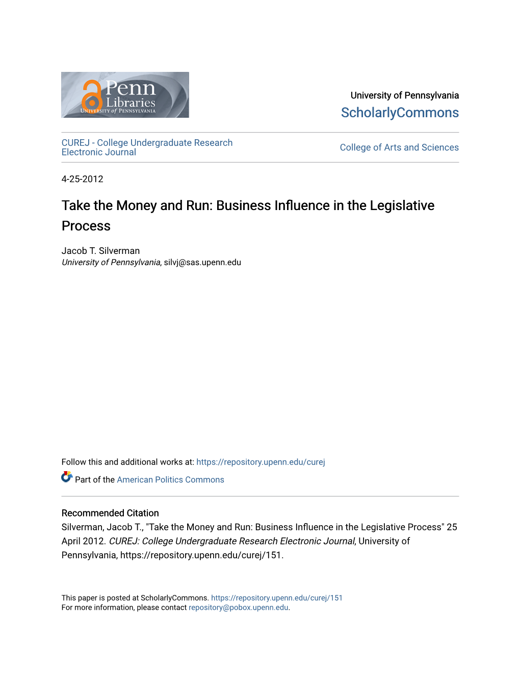 Take the Money and Run: Business Influence in the Legislative Process
