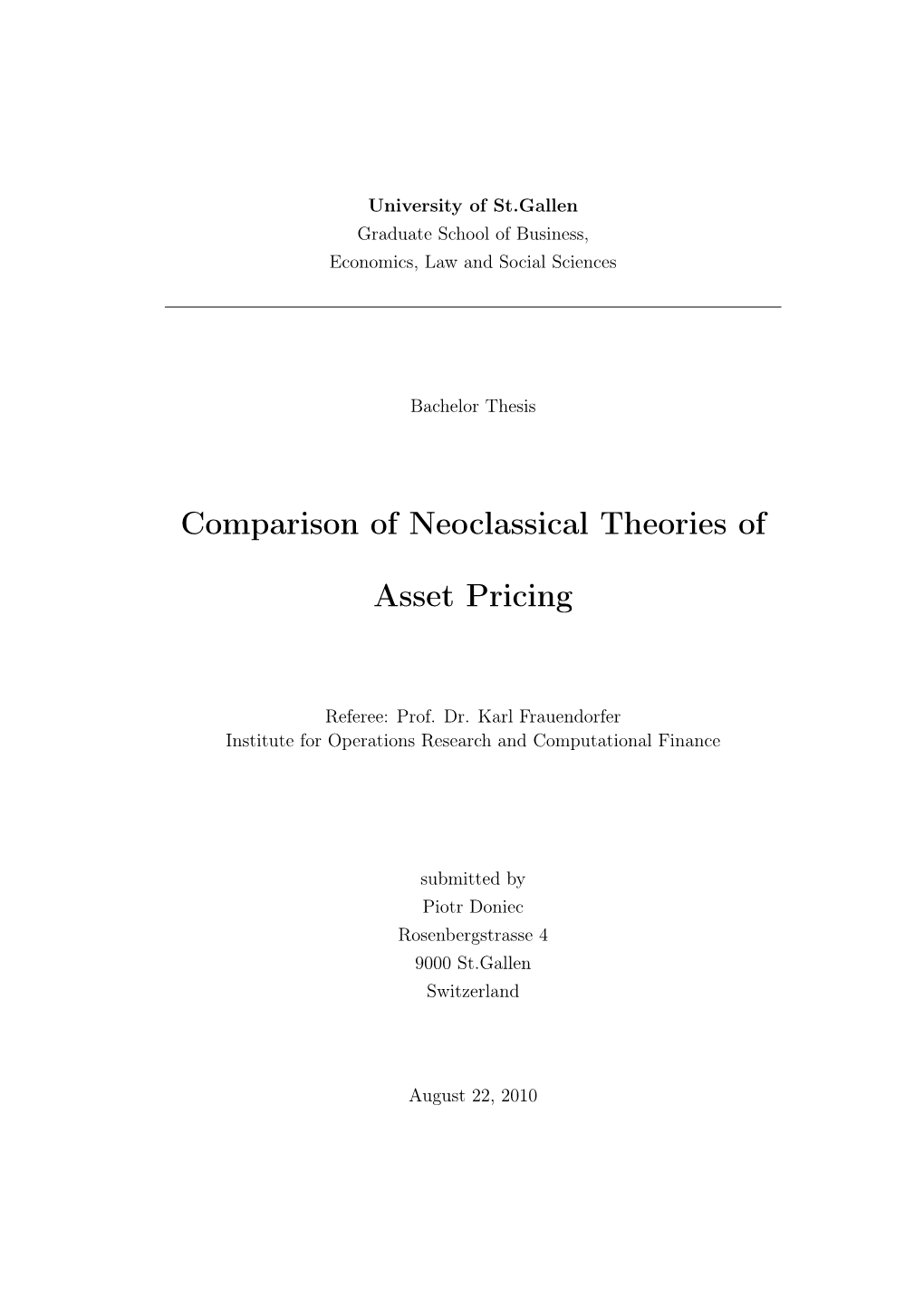 Comparison of Neoclassical Theories of Asset Pricing