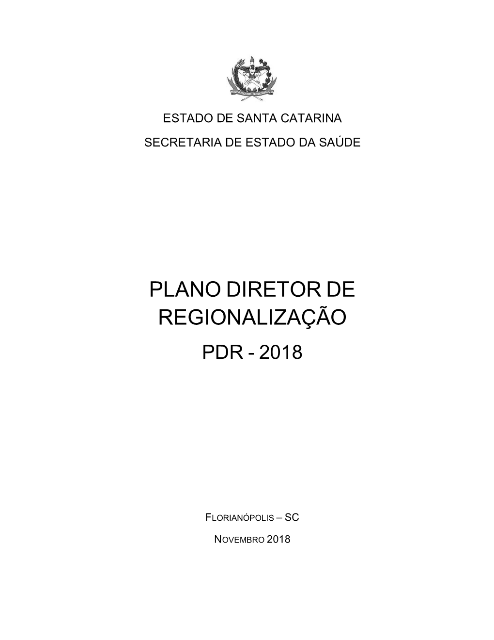 Plano Diretor De Regionalização 2018