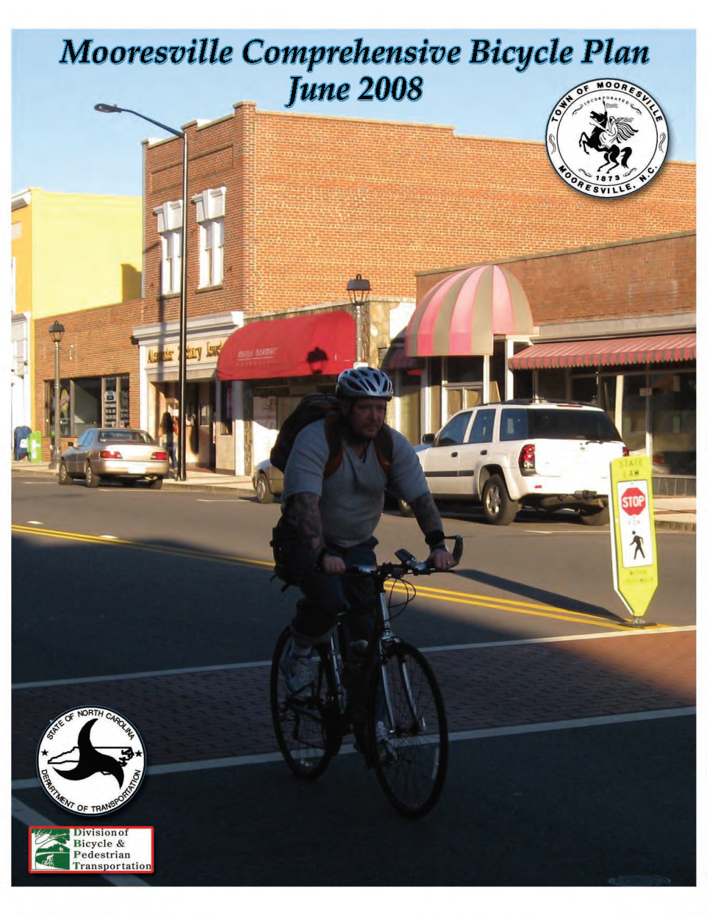 Town of Mooresville Comprehensive Bicycle Plan EXECUTIVE SUMMARY