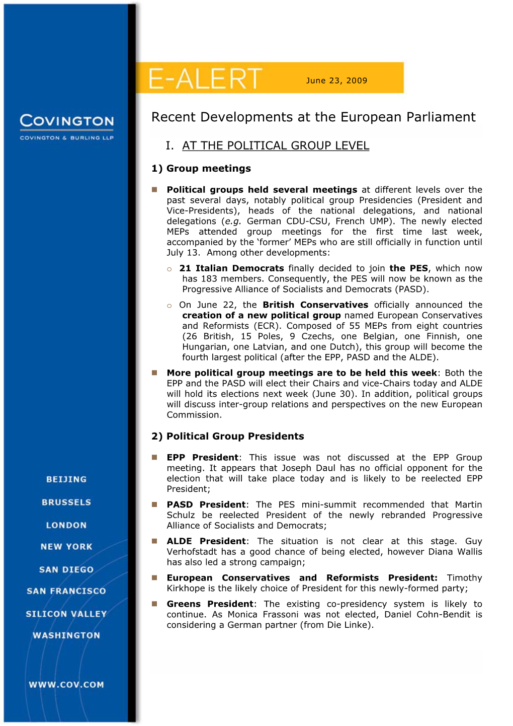 Recent Developments at the European Parliament