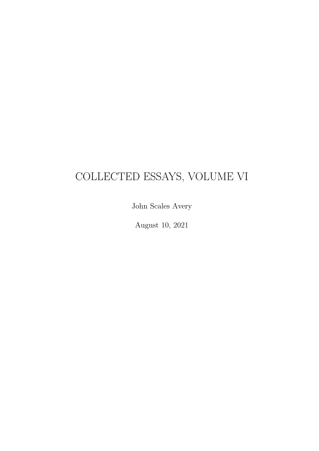 Collected Essays, Volume Vi