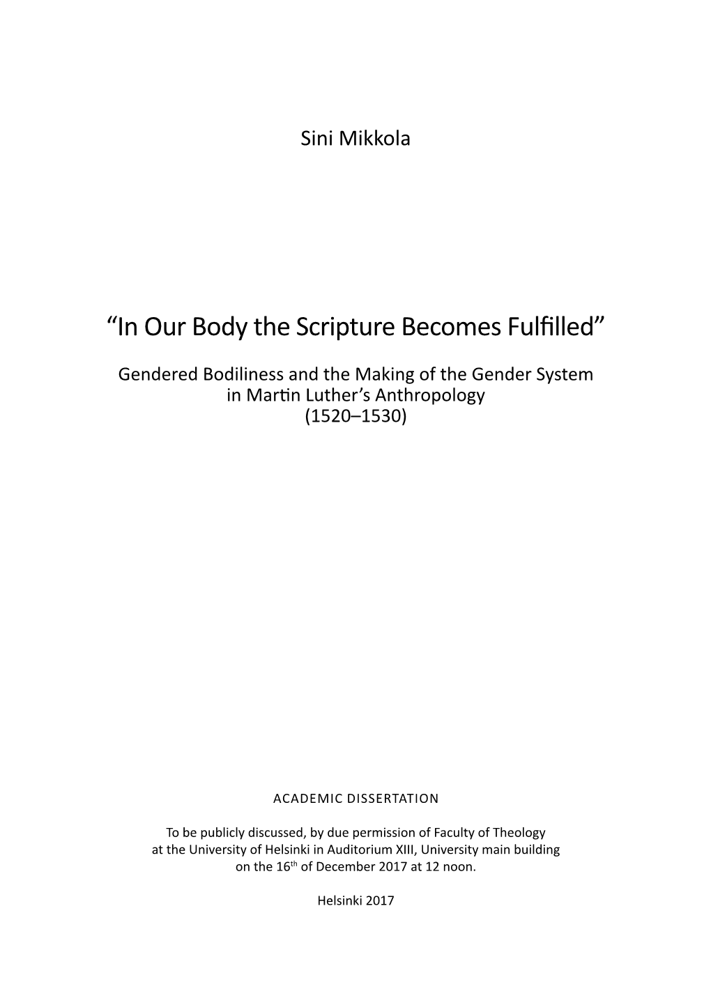 “In Our Body the Scripture Becomes Fulfilled” : Gendered Bodiliness And