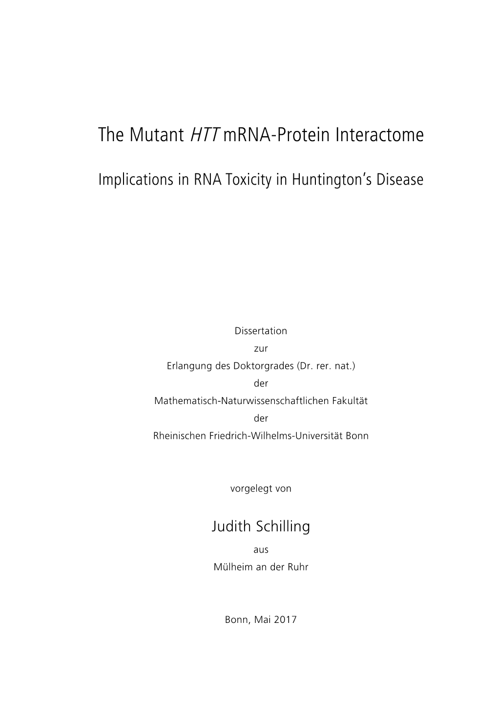 The Mutant HTT Mrna-Protein Interactome Implications in RNA