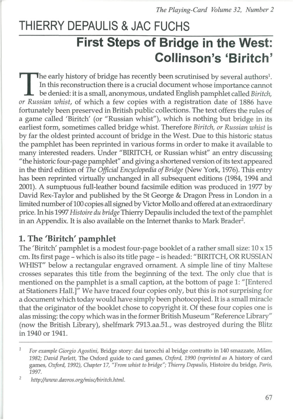 Collinson's 'Biritch' He Early History of Bridge Has Recently Been Scrutinised by Several Authors1