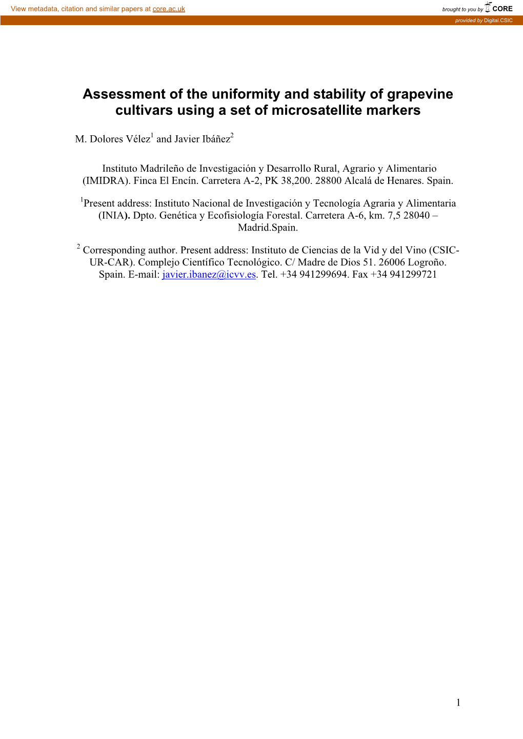 Assessment of the Uniformity and Stability of Grapevine Cultivars Using a Set of Microsatellite Markers