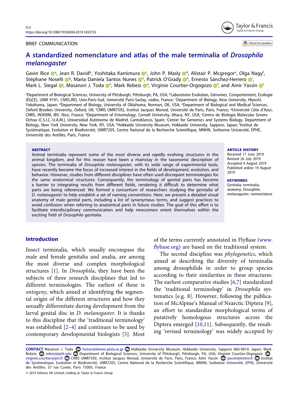 A Standardized Nomenclature and Atlas of the Male Terminalia of Drosophila Melanogaster Gavin Rice A, Jean R