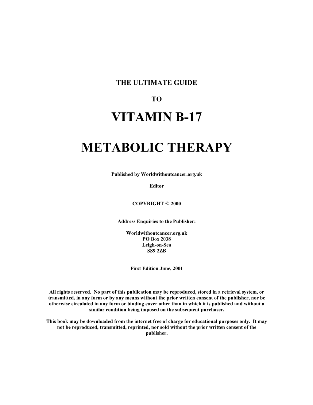 Vitamin B-17 Metabolic Therapy