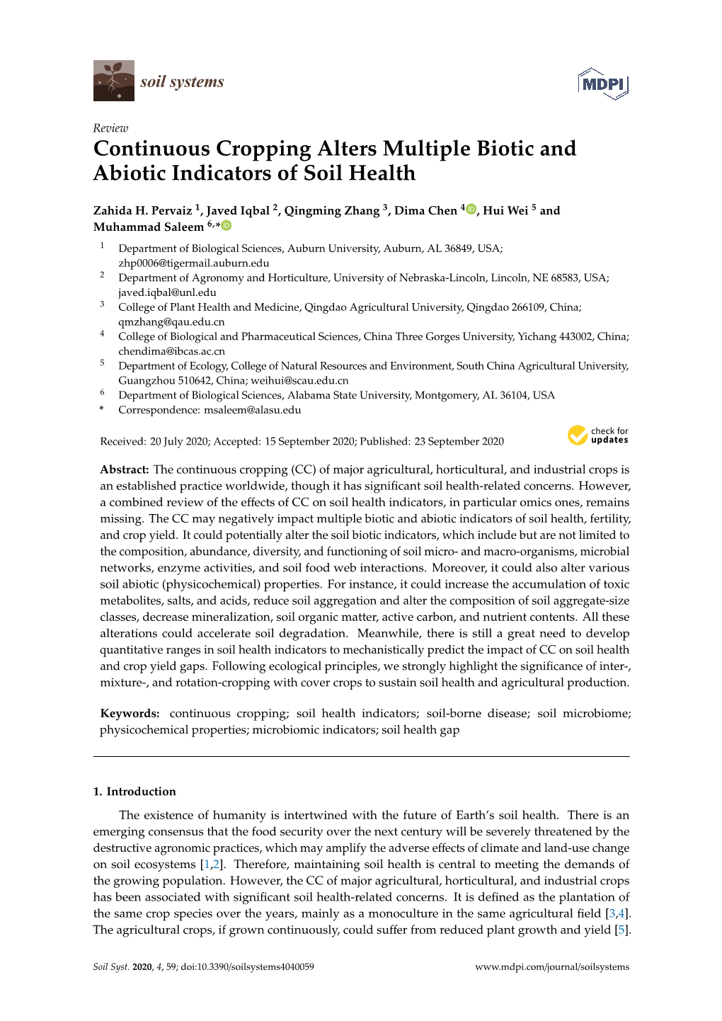 Continuous Cropping Alters Multiple Biotic and Abiotic Indicators of Soil Health