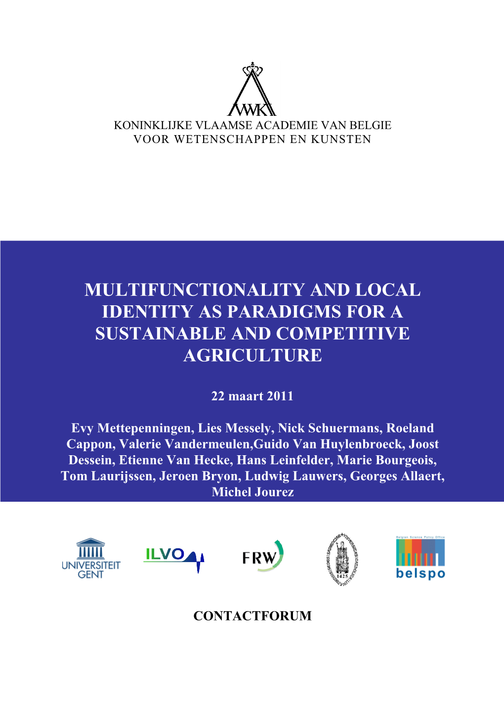 Multifunctionality and Local Identity As Paradigms for a Sustainable and Competitive Agriculture