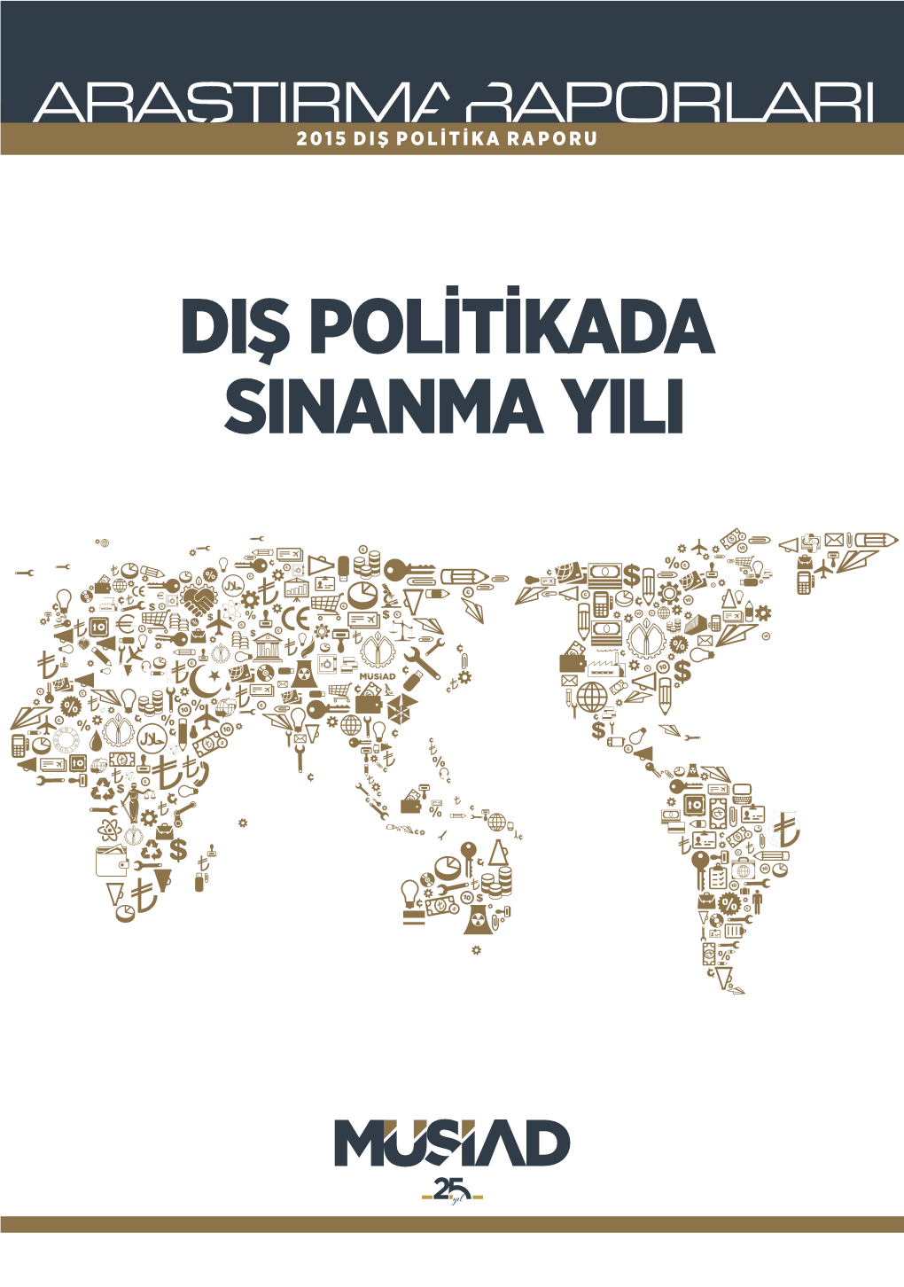 Diş Politikada Sinanma Yili