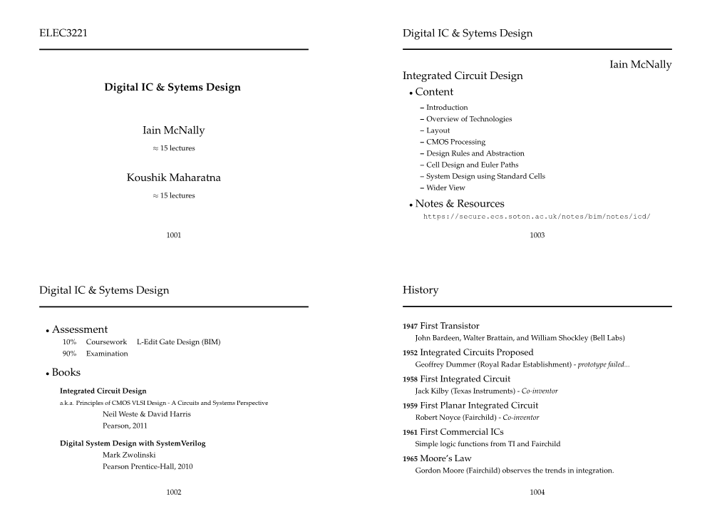 ELEC3221 Digital IC & Sytems Design Iain Mcnally Koushik Maharatna Digital IC & Sytems Design • Assessment • Books D