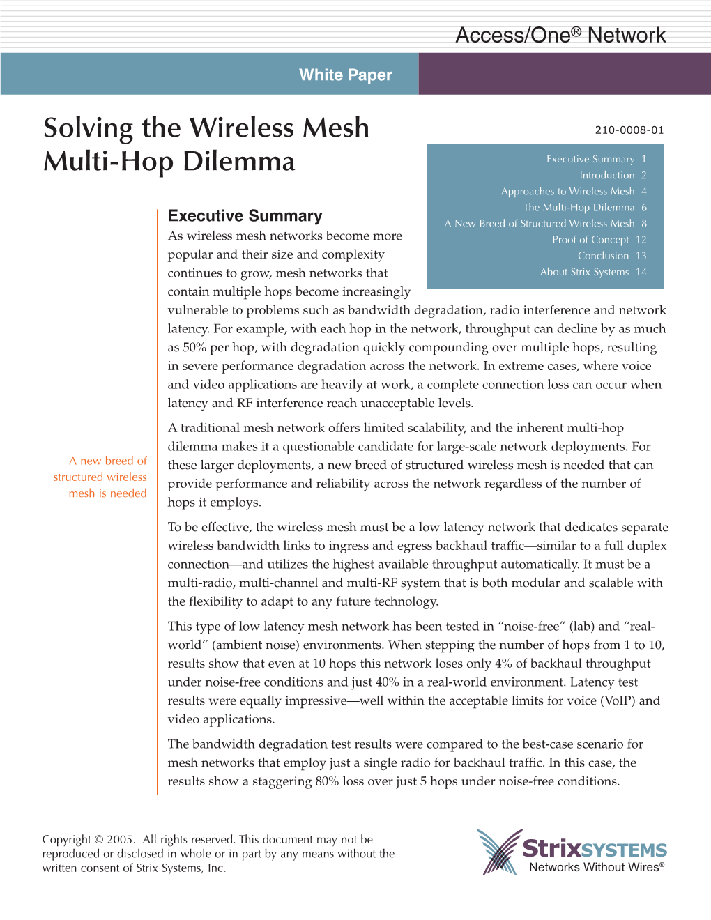 Solving the Wireless Mesh Multi-Hop Dilemma