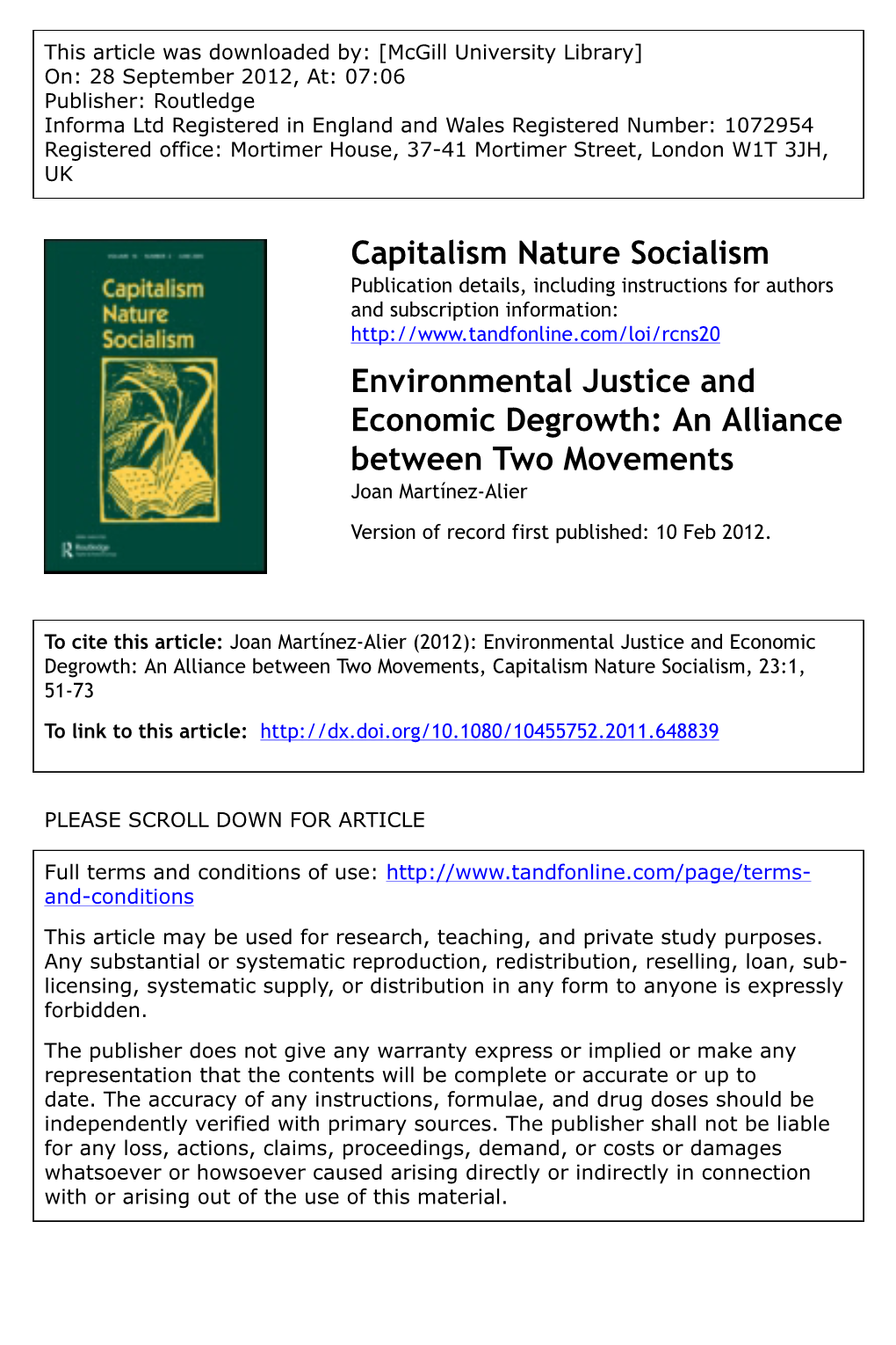 Environmental Justice and Economic Degrowth: an Alliance Between Two Movements Joan Martínez-Alier Version of Record First Published: 10 Feb 2012