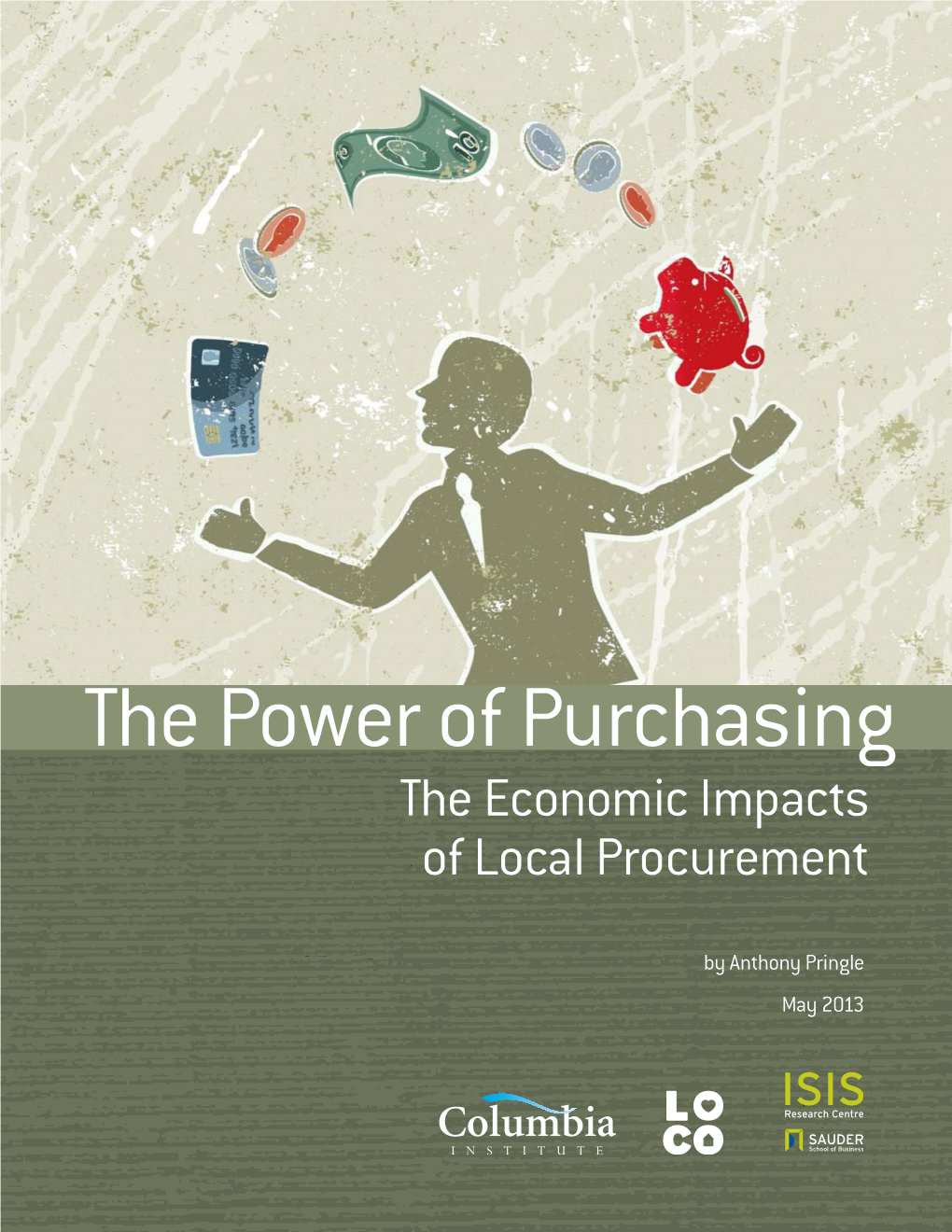 The Power of Purchasing the Economic Impacts of Local Procurement