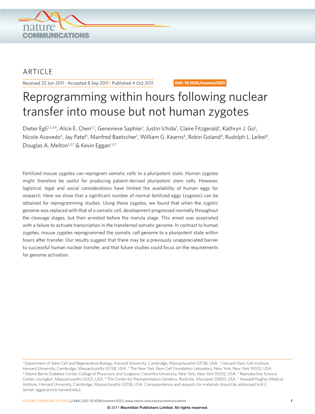 Reprogramming Within Hours Following Nuclear Transfer Into Mouse but Not Human Zygotes