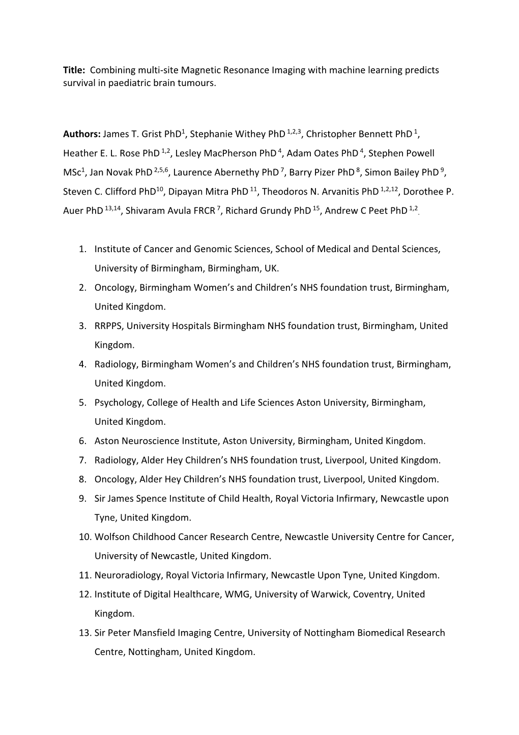 Title: Combining Multi-Site Magnetic Resonance Imaging with Machine Learning Predicts Survival in Paediatric Brain Tumours