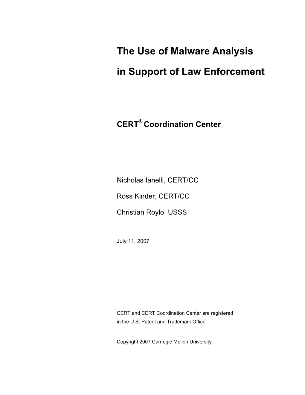 The Use of Malware Analysis in Support of Law Enforcement