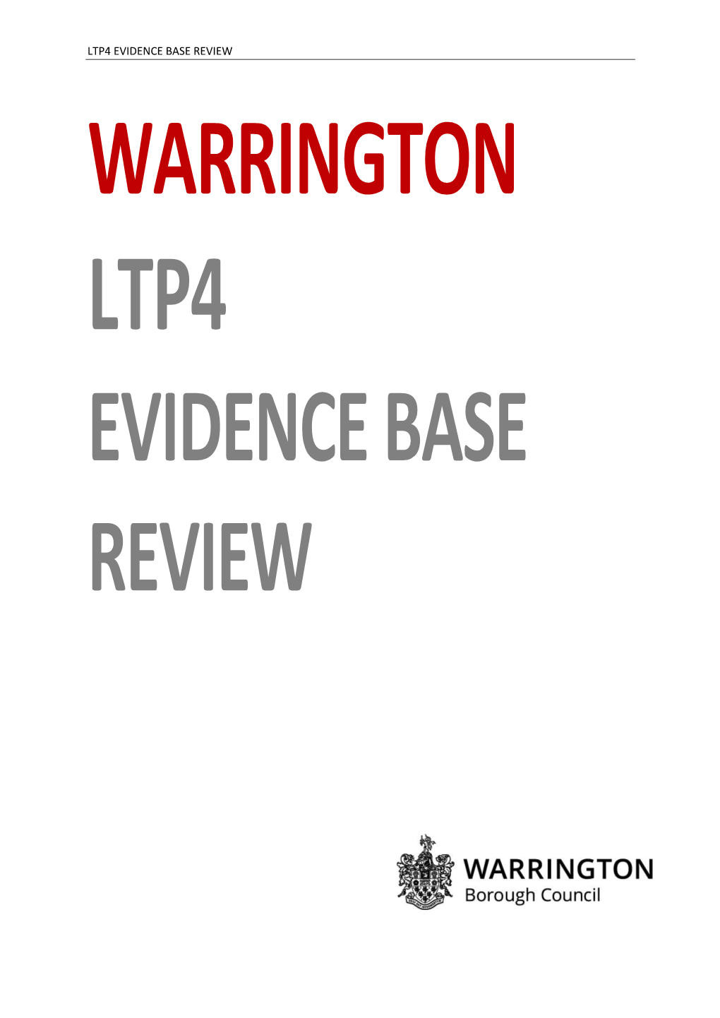 Ltp4 Evidence Base Review