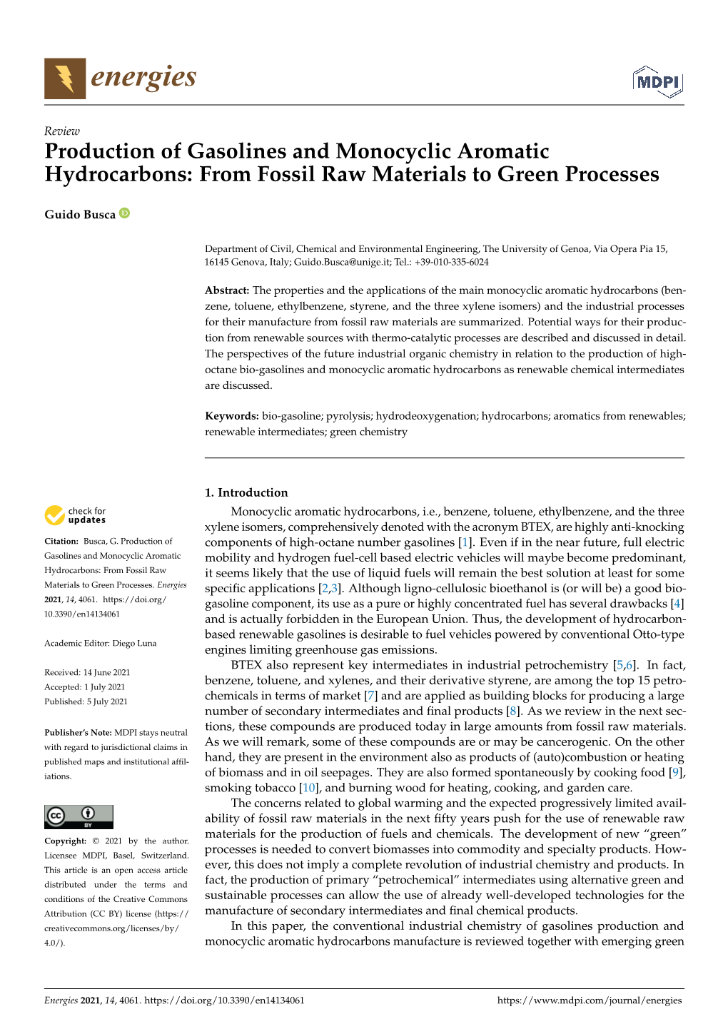 Production of Gasolines and Monocyclic Aromatic Hydrocarbons: from Fossil Raw Materials to Green Processes