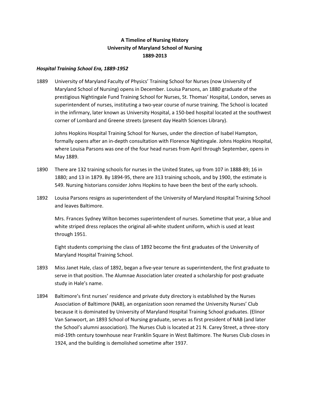 A Timeline of Nursing History University of Maryland School of Nursing 1889-2013