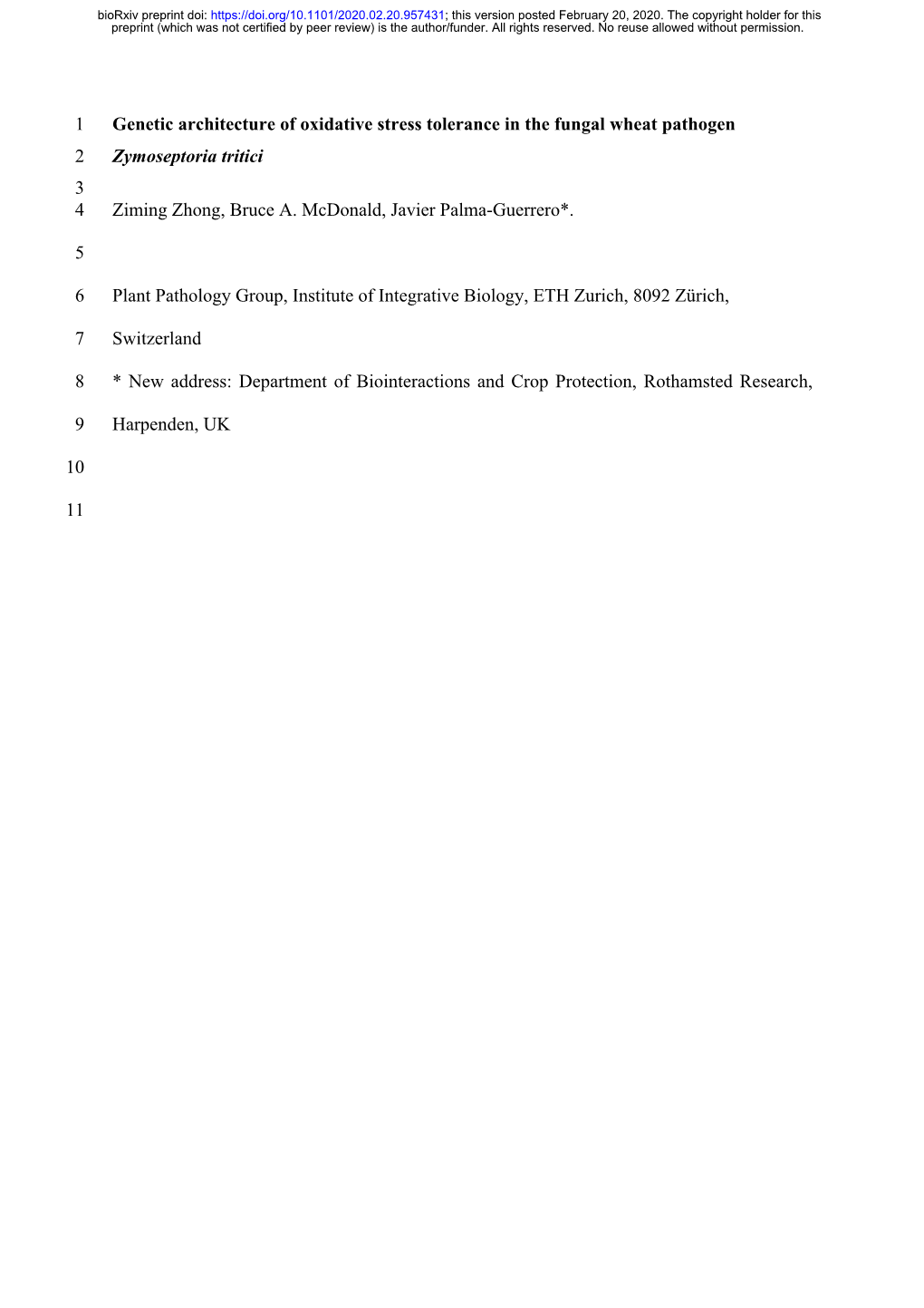 Genetic Architecture of Oxidative Stress Tolerance in the Fungal Wheat Pathogen 2 Zymoseptoria Tritici 3 4 Ziming Zhong, Bruce A