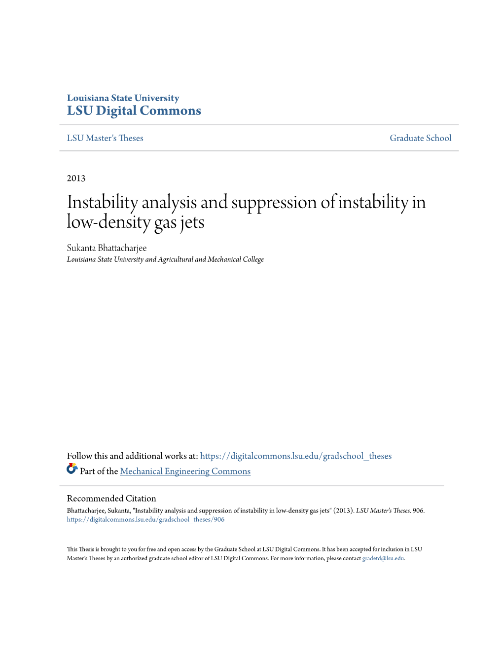 Instability Analysis and Suppression of Instability in Low-Density Gas Jets Sukanta Bhattacharjee Louisiana State University and Agricultural and Mechanical College