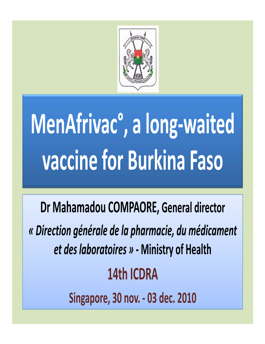 Menafrivac°, a Long-Waited Vaccine for Burkina Faso