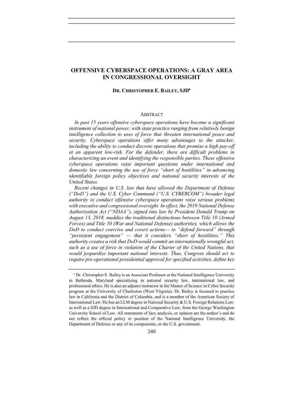 Offensive Cyberspace Operations: a Gray Area in Congressional Oversight