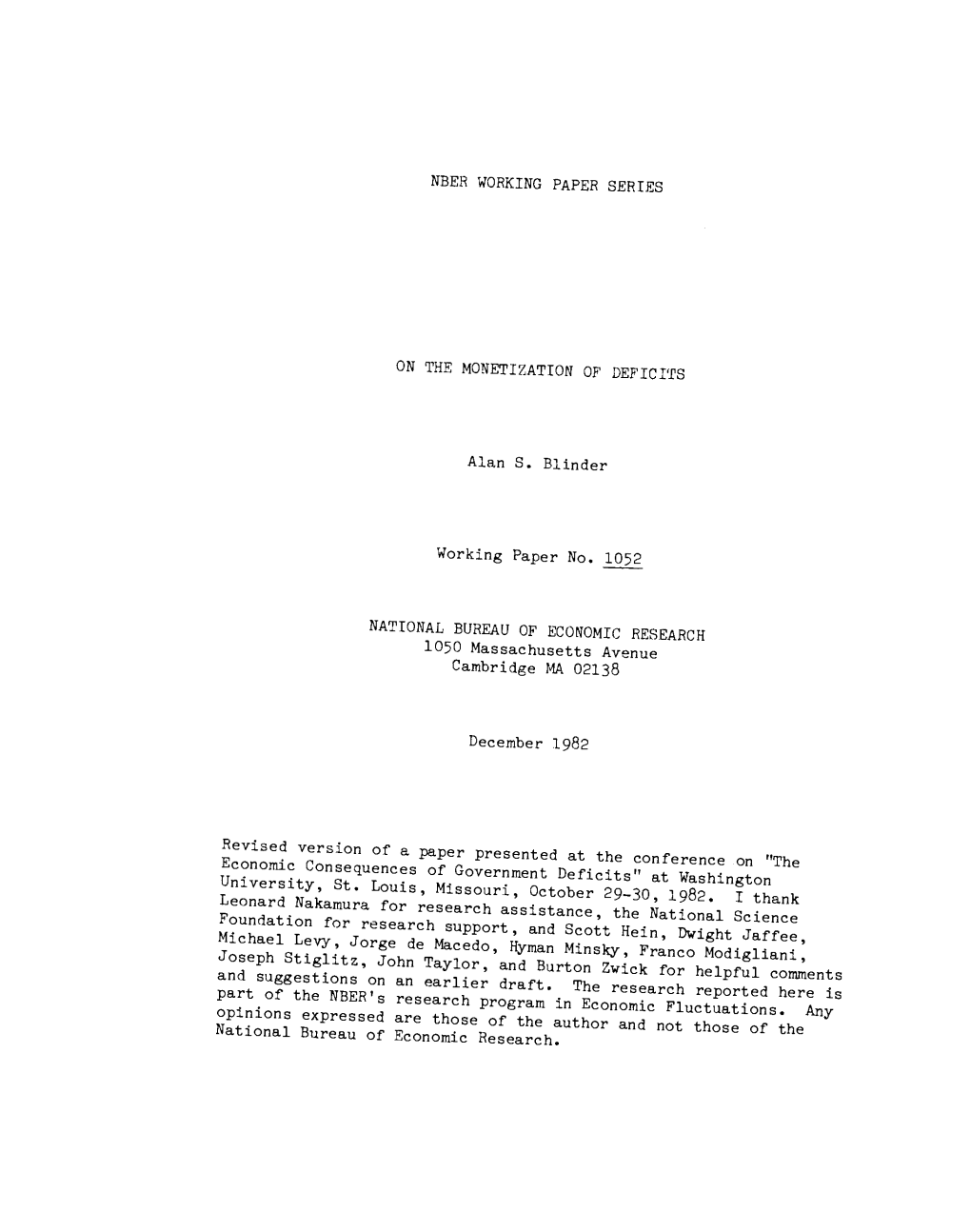 NBER WORKING PAPER SERIES on the MONETIZATION of Alan S. Blinder Working Paper No. 1052 RESEARCH 1050 Massachusetts Avenue Cambr