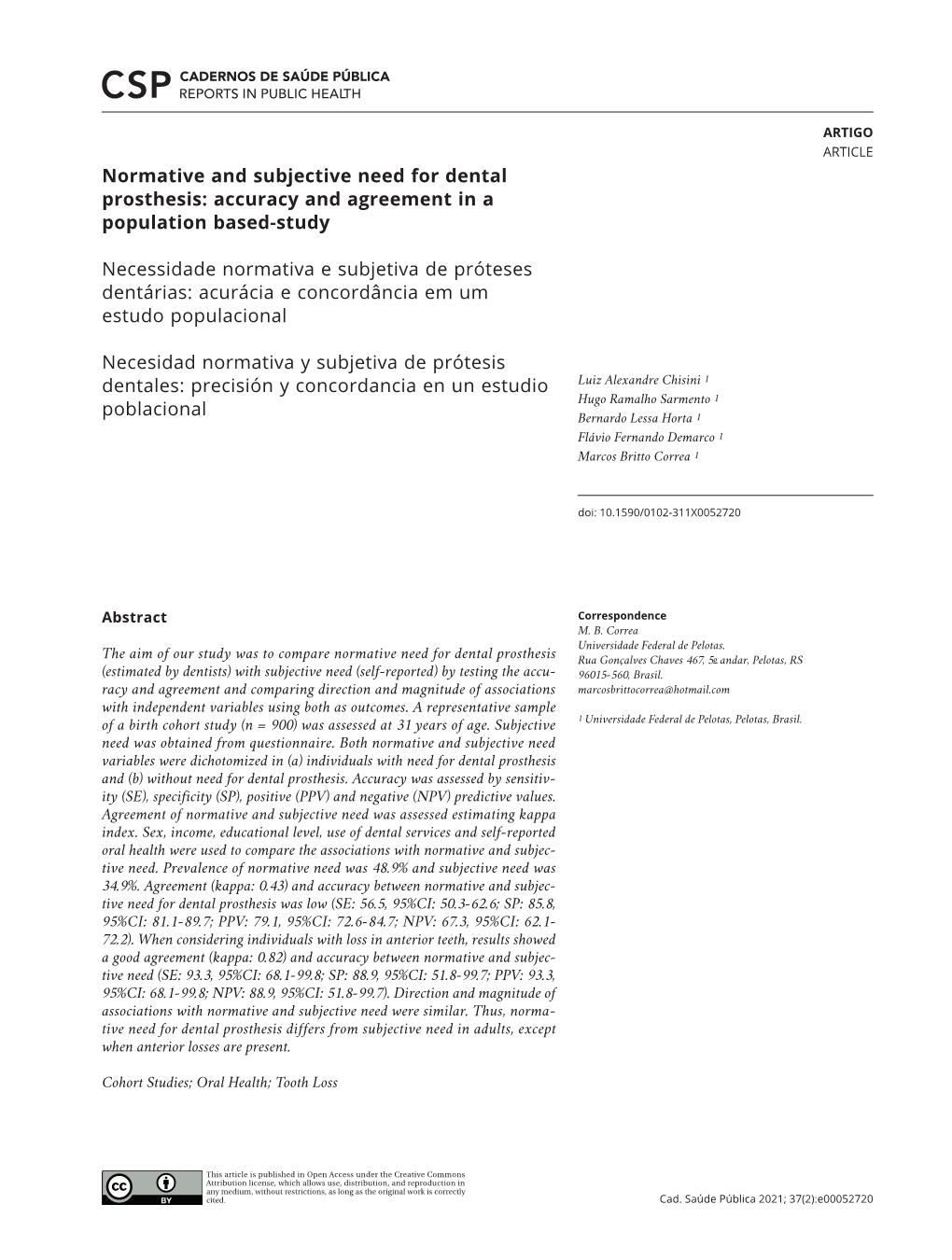 Normative and Subjective Need for Dental Prosthesis: Accuracy and Agreement in a Population Based-Study