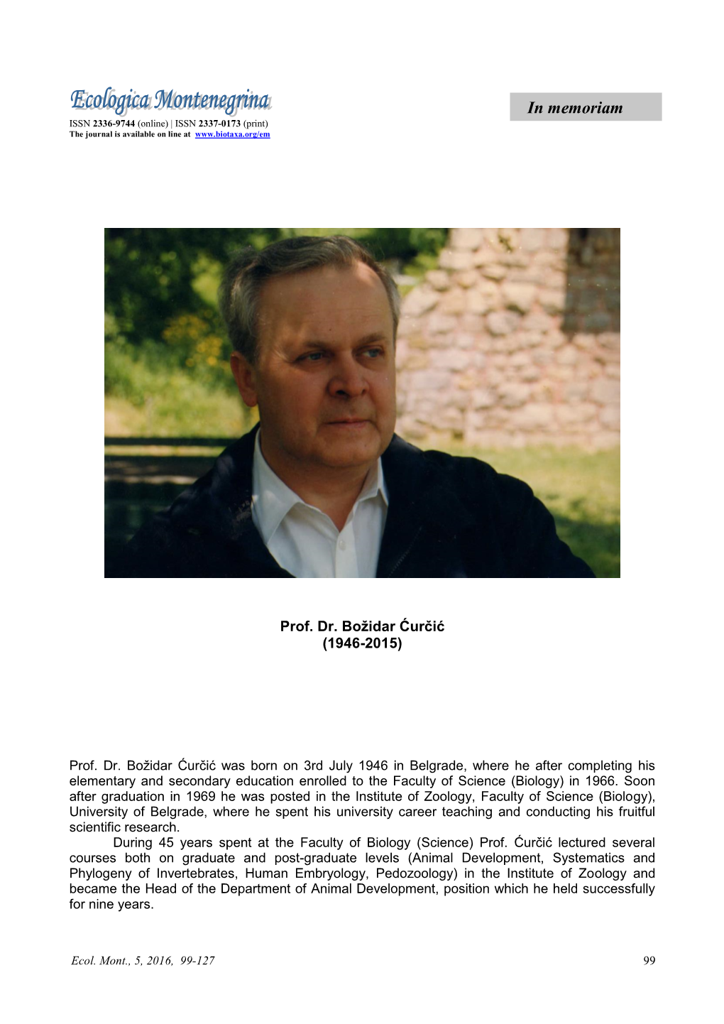 In Memoriam ISSN 2336-9744 (Online) | ISSN 2337-0173 (Print) the Journal Is Available on Line At