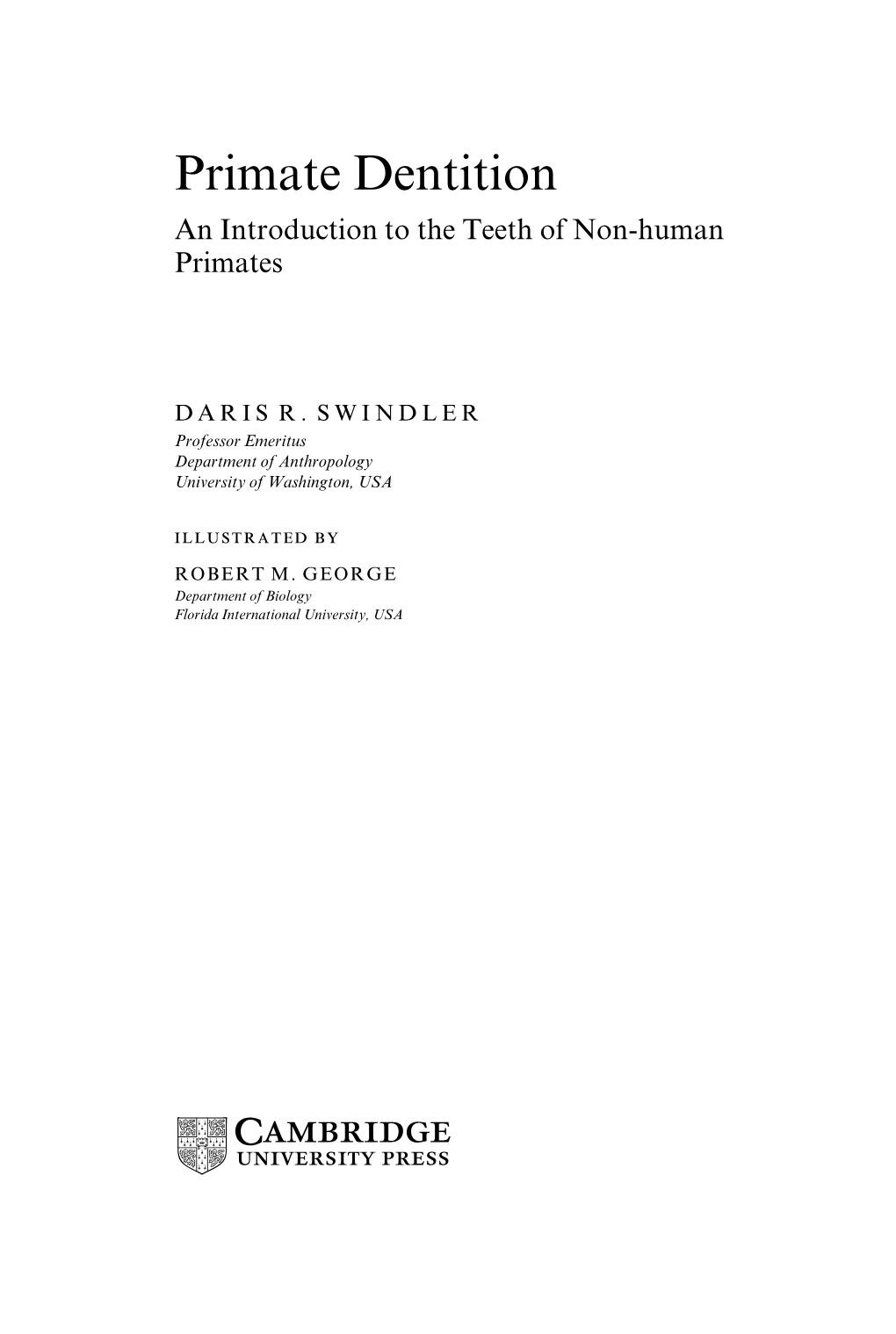 Primate Dentition an Introduction to the Teeth of Non-Human Primates