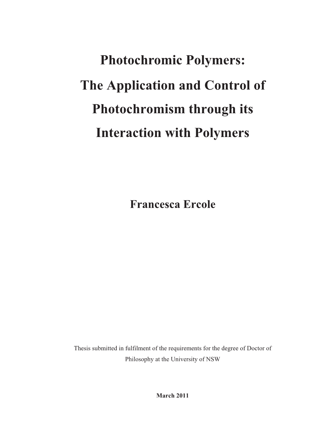 Photochromic Polymers: the Application and Control of Photochromism Through Its Interaction with Polymers