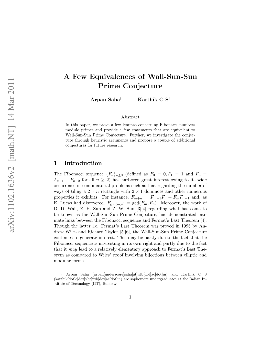 A Few Equivalences of Wall-Sun-Sun Prime Conjecture