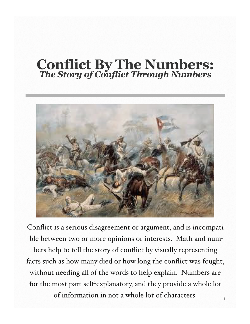 Conflict by the Numbers: the Story of Conflict Through Numbers