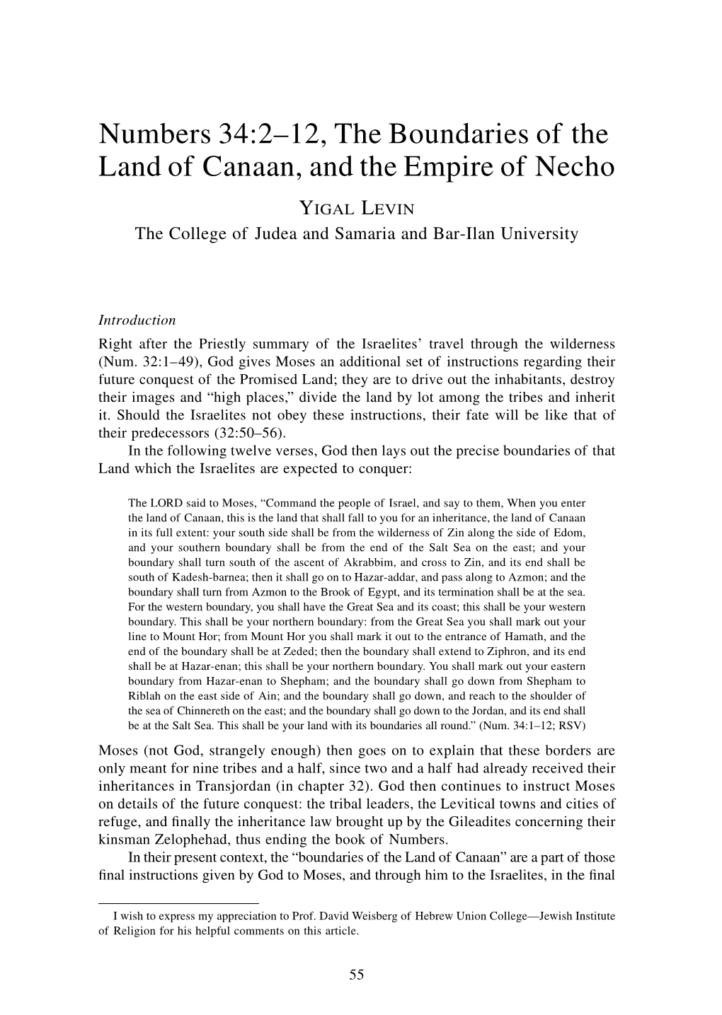 Numbers 34:2–12, the Boundaries of the Land of Canaan, and the Empire of Necho Yigal Levin the College of Judea and Samaria and Bar-Ilan University