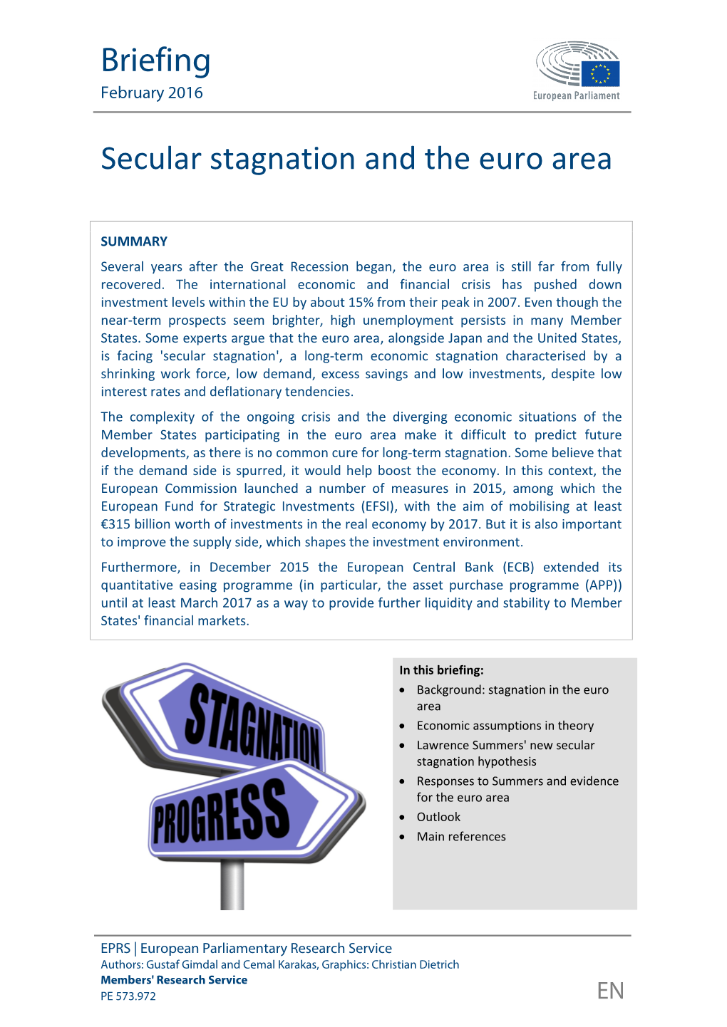 Secular Stagnation and the Euro Area