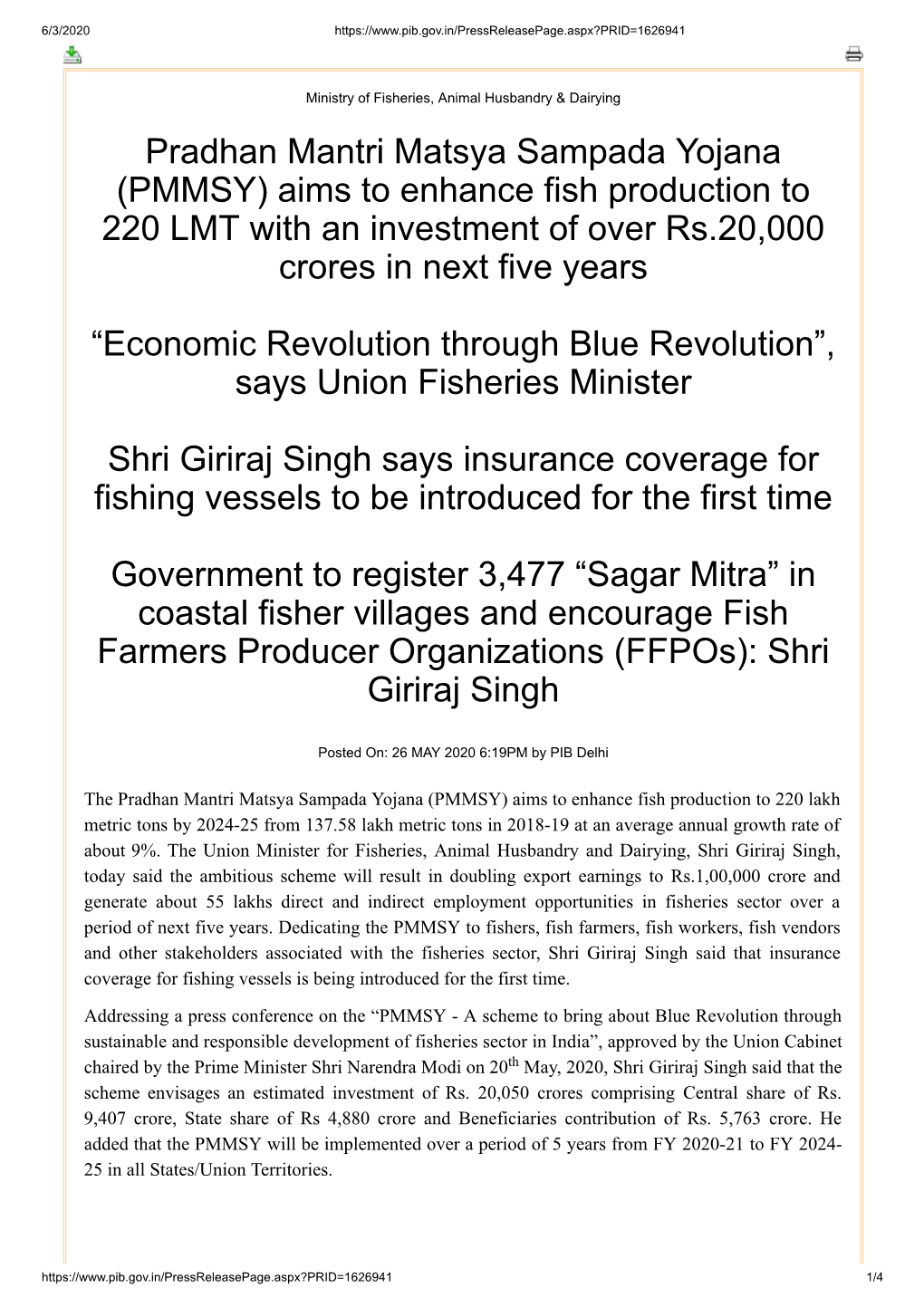 Pradhan Mantri Matsya Sampada Yojana (PMMSY) Aims to Enhance Fish Production to 220 LMT with an Investment of Over Rs.20,000 Crores in Next Five Years