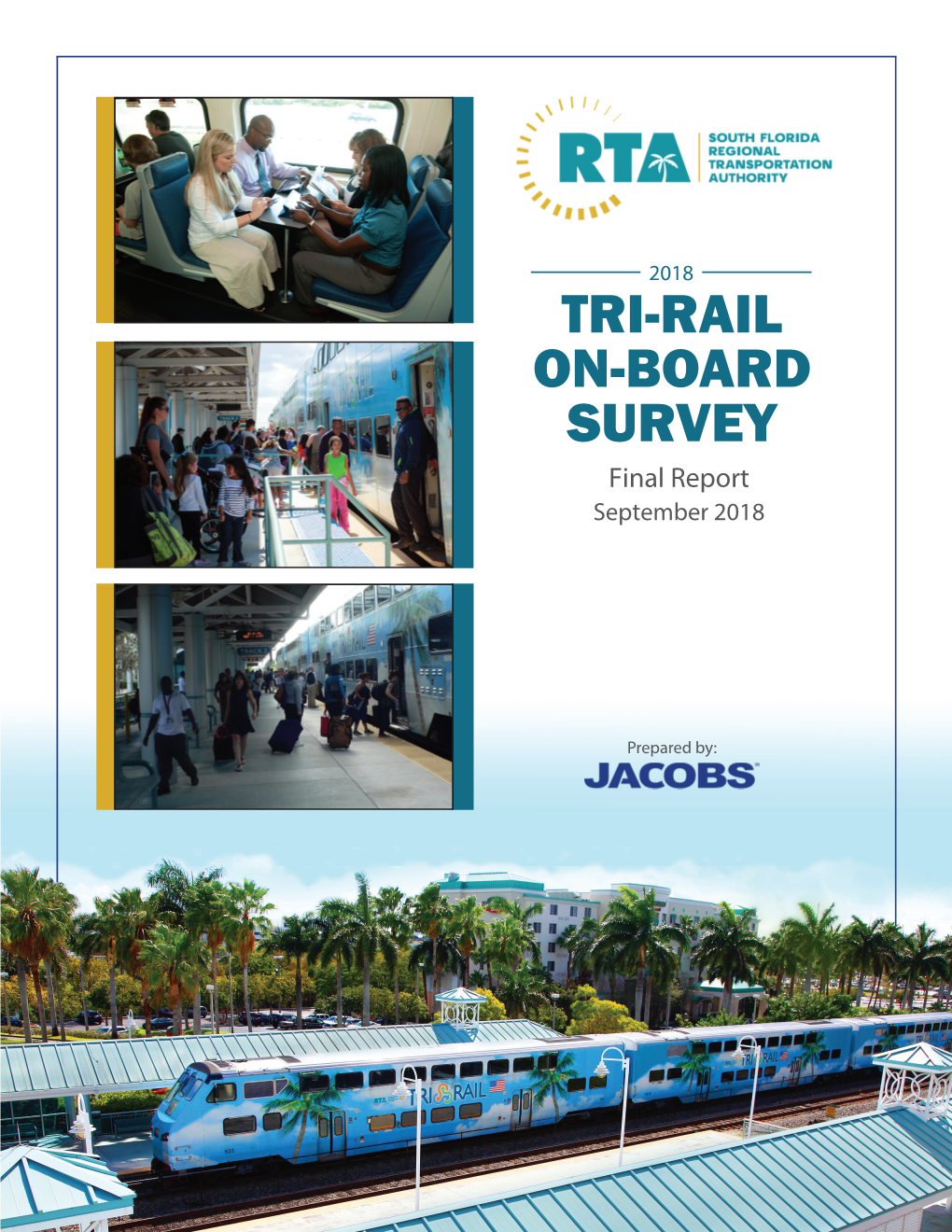 TRI-RAIL ON-BOARD SURVEY Final Report September 2018