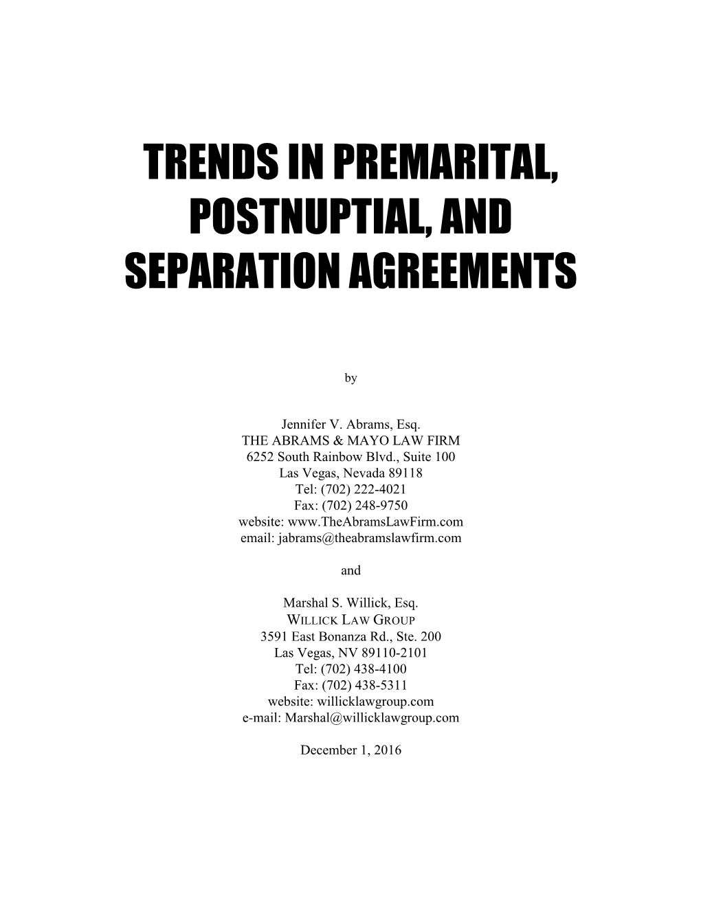 Trends in Pre-Marital, Postnuptial, and Separation Agreements