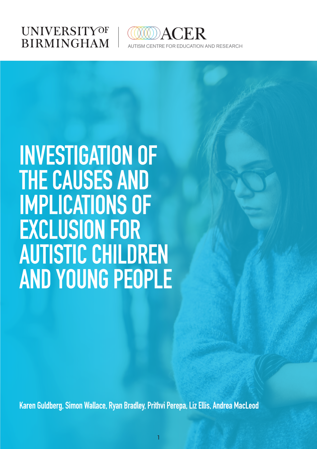 Investigation of the Causes and Implications of Exclusion for Autistic Children and Young People
