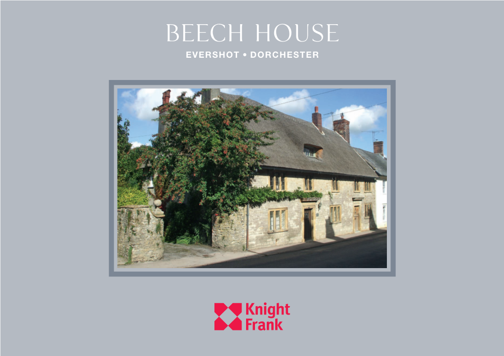 Beech House Evershot Dorchester Beech House 26 Fore Street, Evershot Dorchester