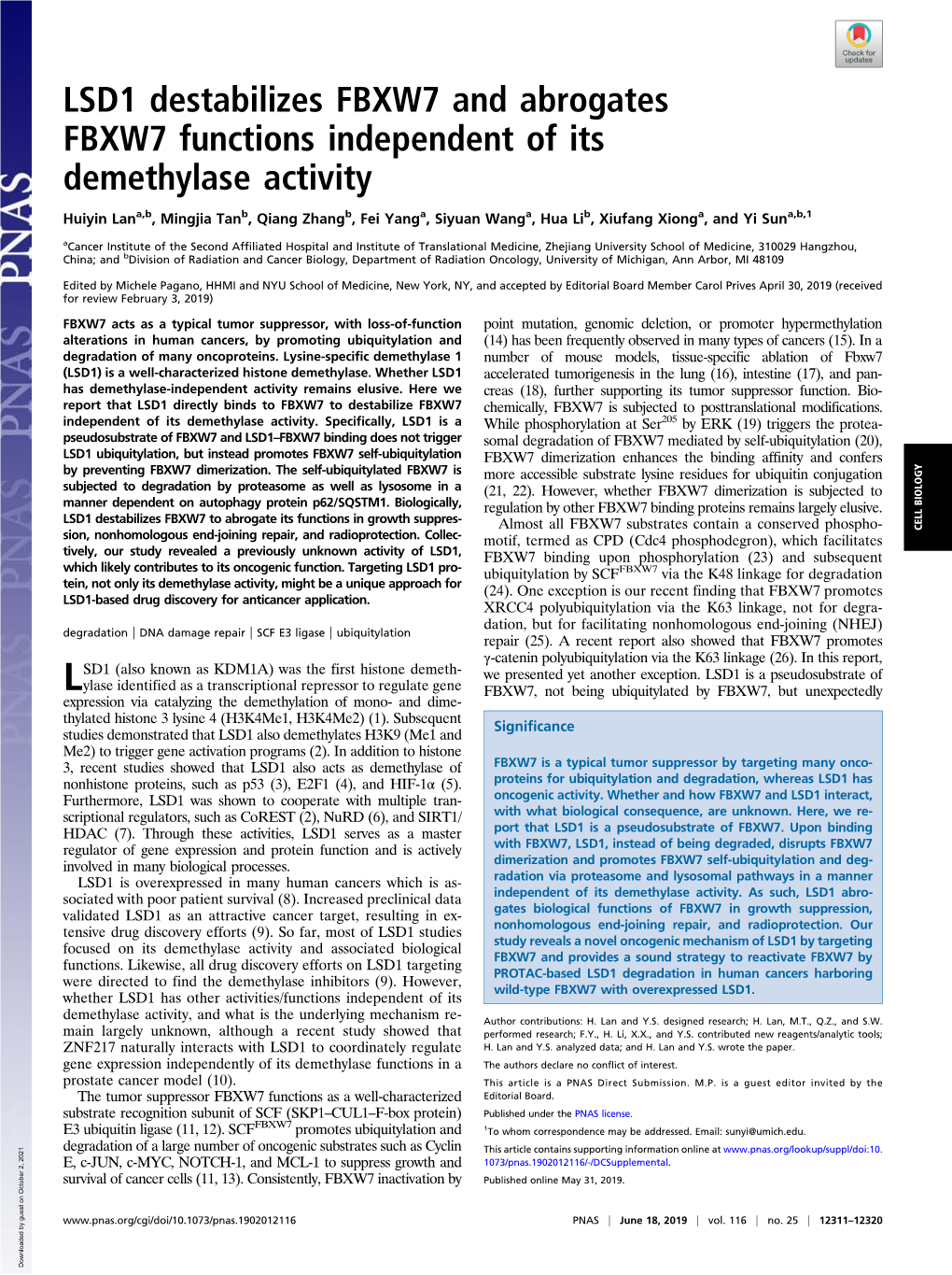 LSD1 Destabilizes FBXW7 and Abrogates FBXW7 Functions Independent of Its Demethylase Activity