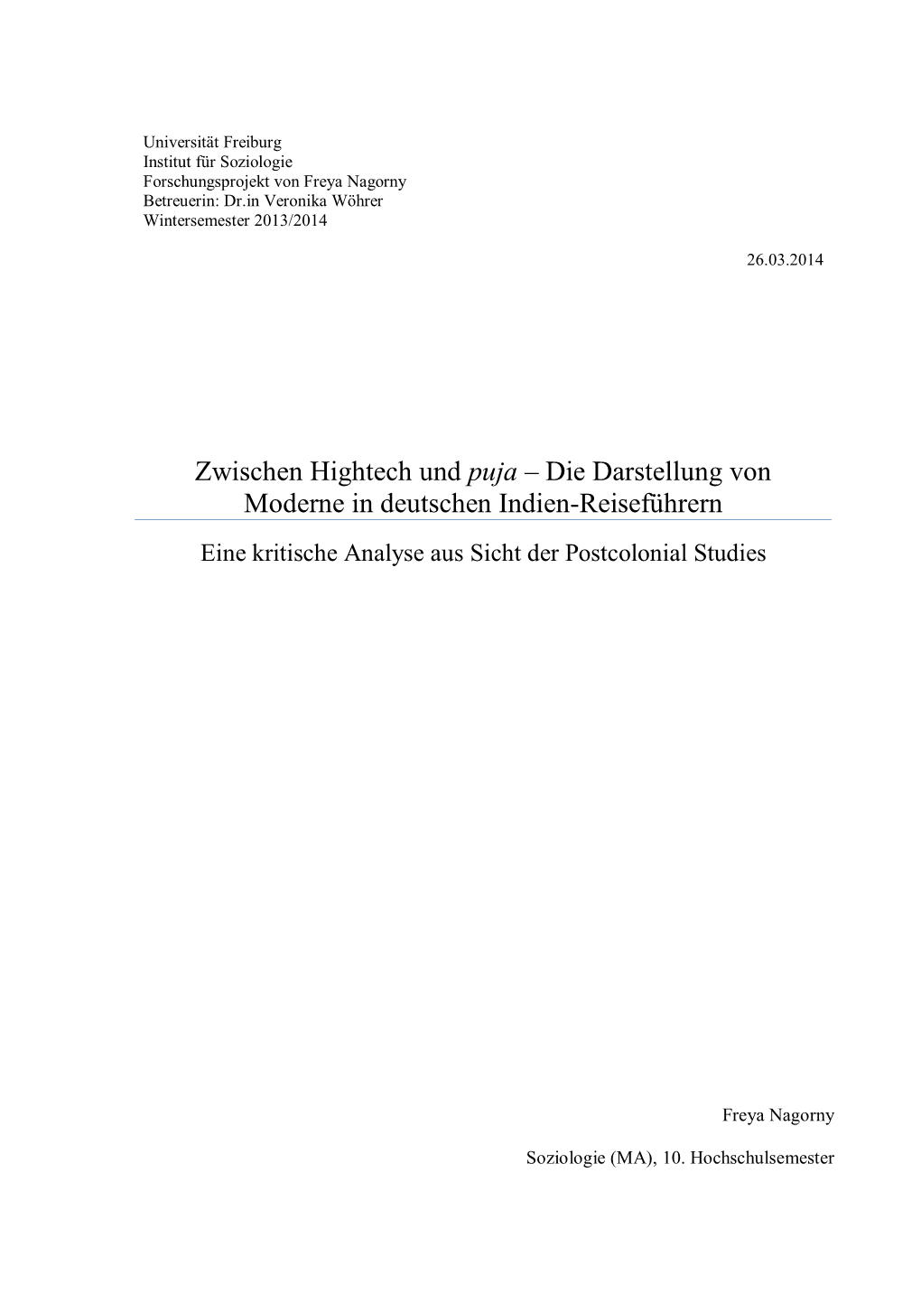 Die Darstellung Von Moderne in Deutschen Indien-Reiseführern Eine Kritische Analyse Aus Sicht Der Postcolonial Studies