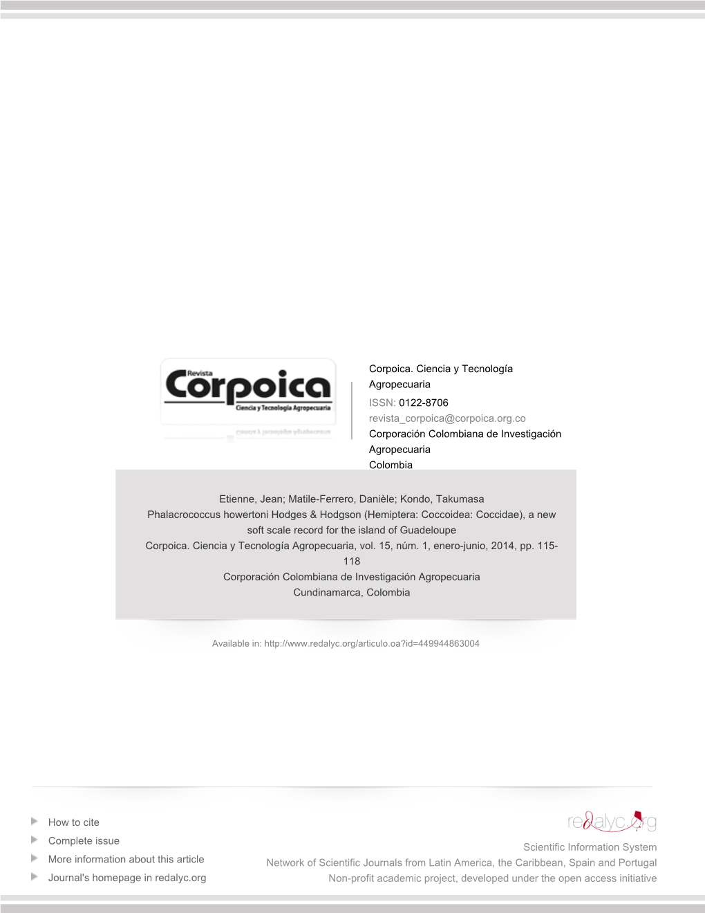 Redalyc.Phalacrococcus Howertoni Hodges & Hodgson (Hemiptera: Coccoidea: Coccidae), a New Soft Scale Record for the Island O