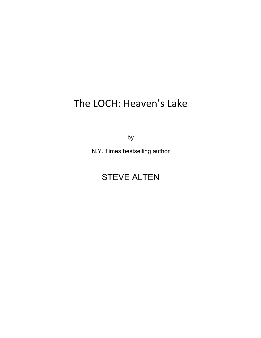 The LOCH: Heaven’S Lake