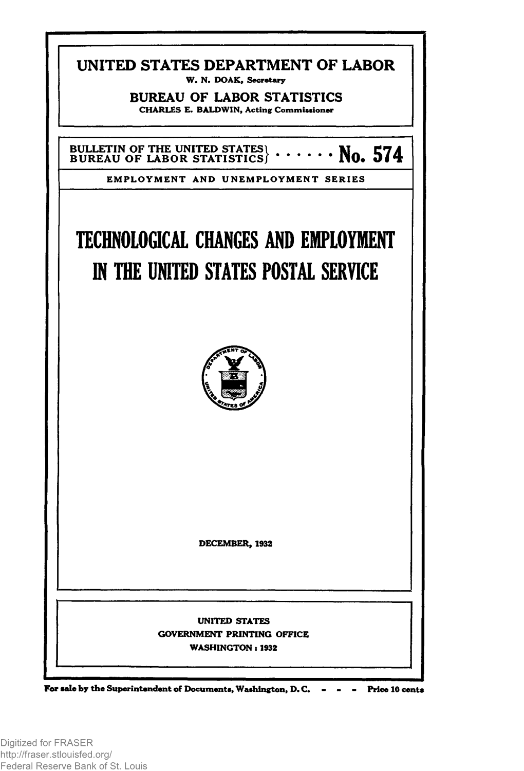 TECHNOLOGICAL CHANGES and EMPLOYMENT in the UNITED STATES POSTAL SERVICE Recent Innovations in the Postal System